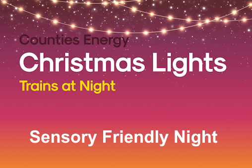 Sensory Friendly/Accessible - Counties Energy Christmas Lights - Trains at Night